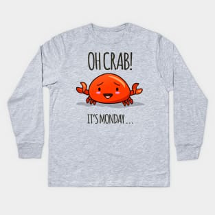 Crabby Day! puns are life Kids Long Sleeve T-Shirt